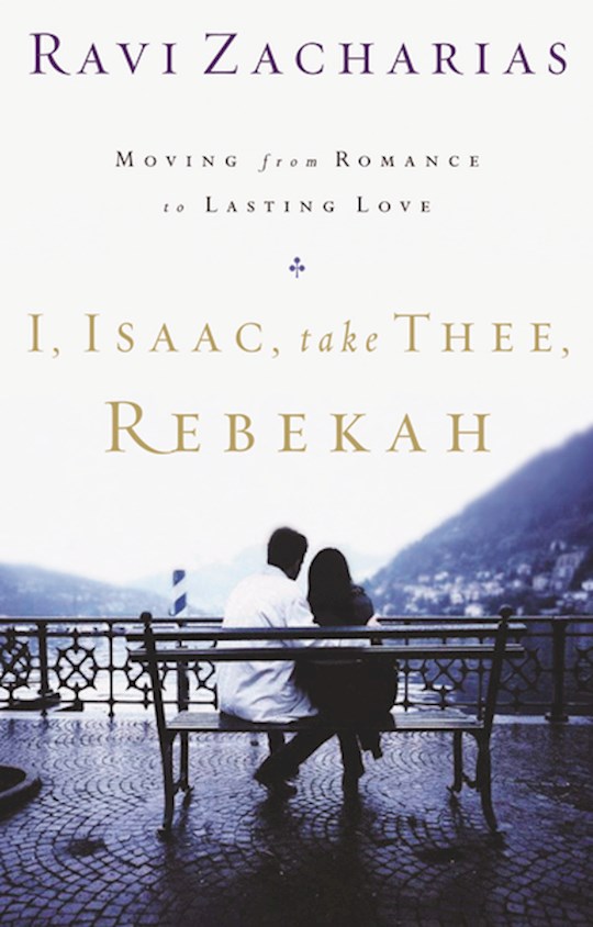 I Isaac Take Thee Rebekah | SHOPtheWORD