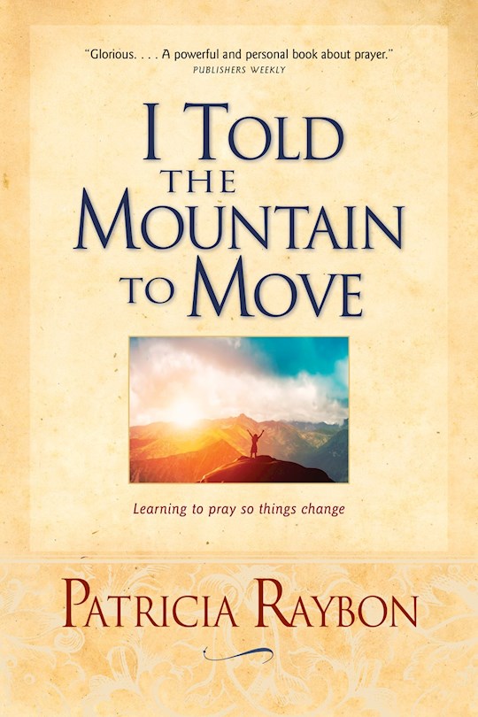 I Told The Mountain To Move | SHOPtheWORD