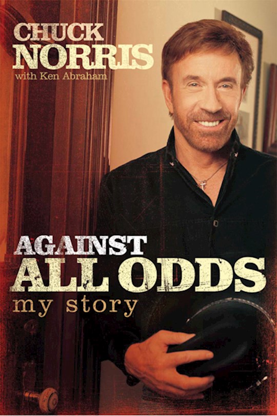 Against All Odds: My Story (Not Available-Out Of Print) | SHOPtheWORD