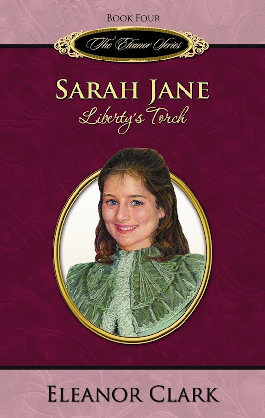 Sarah Jane: Libertys Torch (Eleanor V4) | SHOPtheWORD