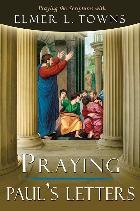 Praying Paul's Letters | SHOPtheWORD
