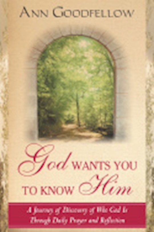 God Wants You To Know Him | SHOPtheWORD