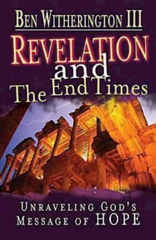 Shop the Word Revelation And The End Times Unraveling God's Message