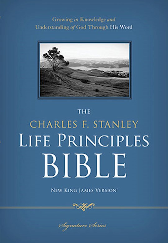 NKJV Charles Stanley Life Principles Bible-Hardcover | SHOPtheWORD