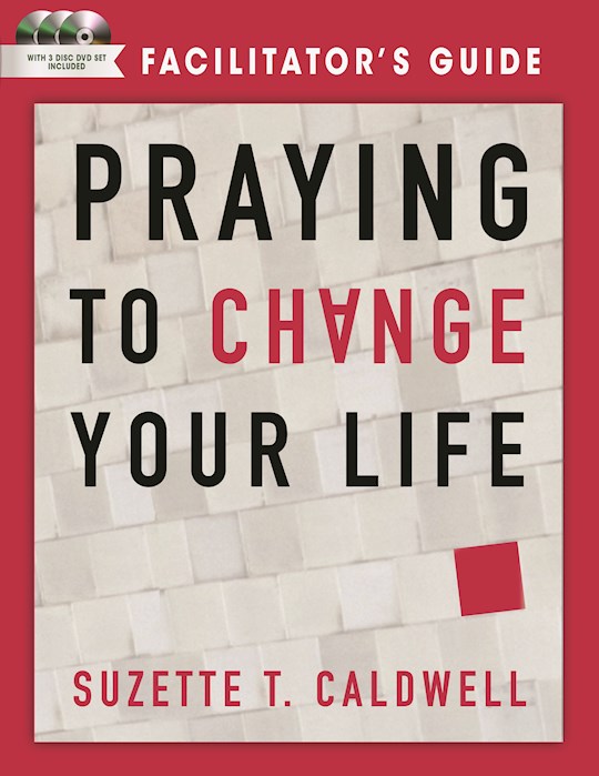 Praying To Change Your Life Facilitators w/3 DVD | SHOPtheWORD