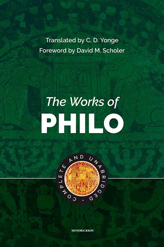 The Works Of Philo (Complete And Unabridged) (Repackaged) (Jun) | SHOPtheWORD