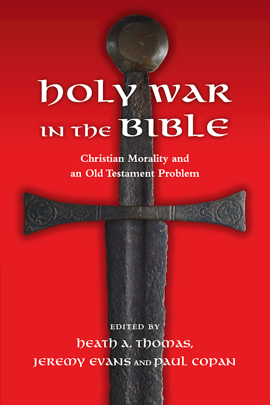 shoptheword-holy-war-in-the-bible-christian-morality-and-an-old