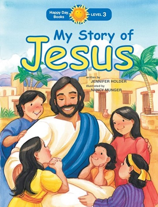 Shop the Word: My Story Of Jesus (Happy Day Books): Happy Day Books ...