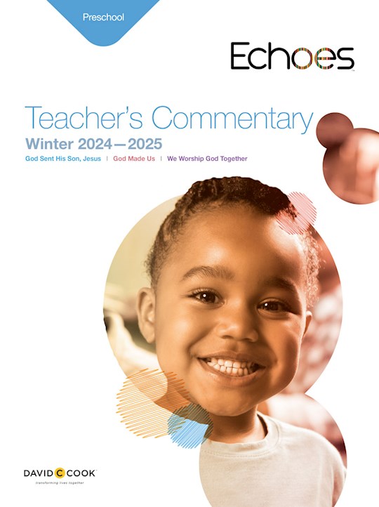Echoes Winter 2020-2021: Preschool Teacher's Commentary (#5010) | SHOPtheWORD