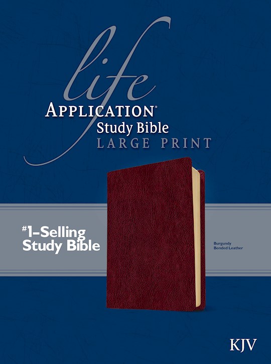 KJV Life Application Study Bible/Large Print-Burgundy Bonded Leather | SHOPtheWORD