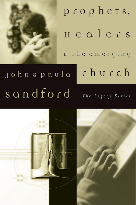 Prophets Healers And The Emerging Church | SHOPtheWORD