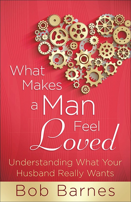 shoptheword-what-makes-a-man-feel-loved-softcover-understanding