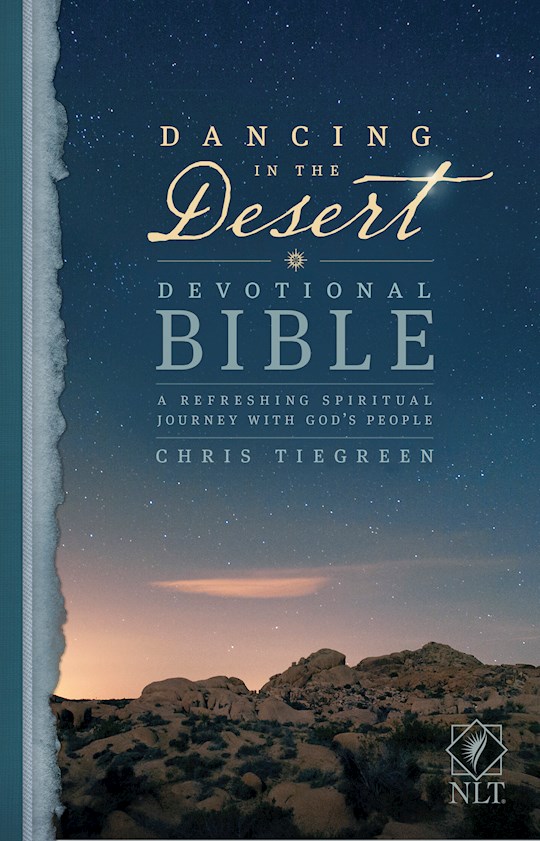 NLT Dancing In The Desert Devotional Bible-Hardcover (Not Available-Out Of Print) | SHOPtheWORD