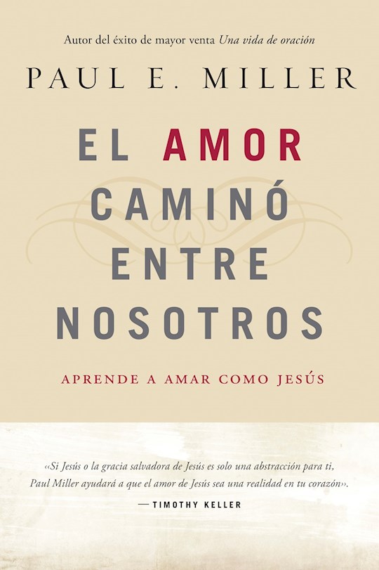SpanLove Walked Among Us (El Amor Camino Entre Nosotros) (9781496406415) Paul