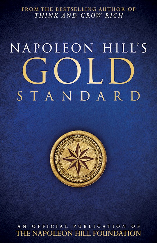 Napoleon Hill'S Gold Standard | SHOPtheWORD