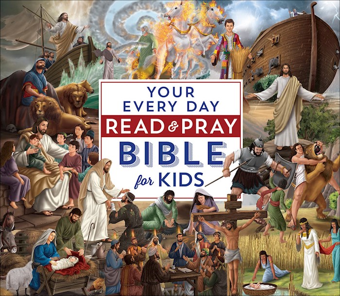 Your Every Day Read And Pray Bible For Kids | SHOPtheWORD