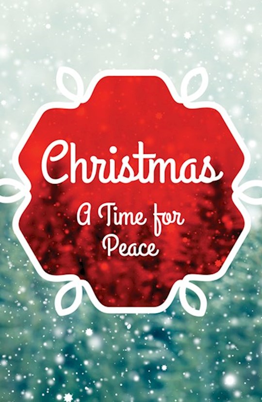 Tract-Christmas: A Time For Peace (ESV) (Pack Of 25) | SHOPtheWORD