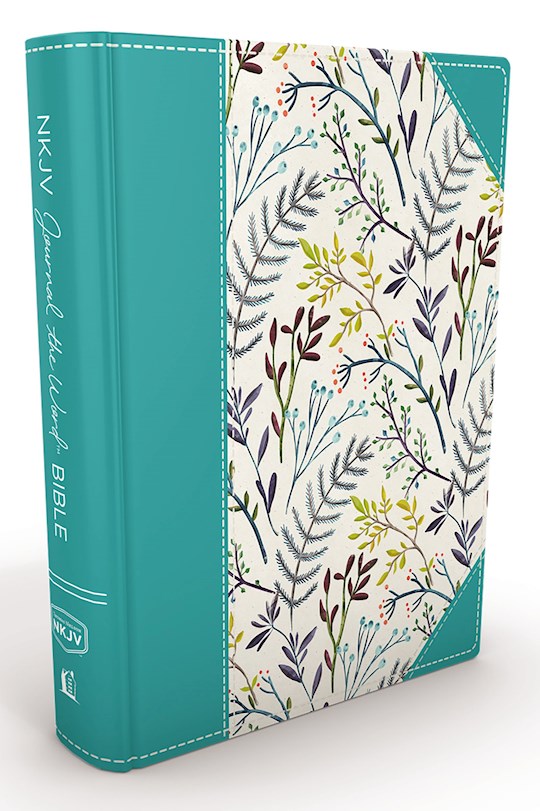 NKJV Journal The Word Bible-Teal/Floral Hardcover | SHOPtheWORD