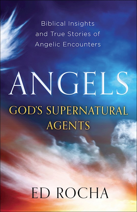 Angels: God's Supernatural Agents | SHOPtheWORD