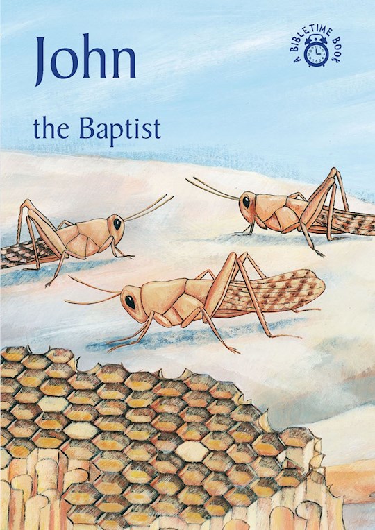 John: The Baptist (Bible Time) | SHOPtheWORD