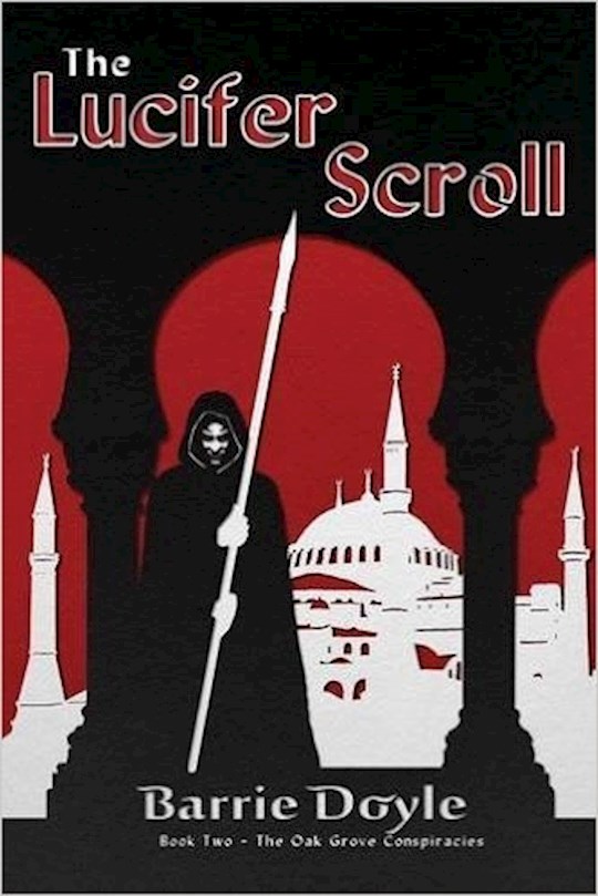 Lucifer Scroll, The (Oak Grove Conspiracies #2) | SHOPtheWORD
