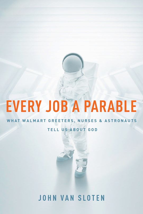 Every Job A Parable | SHOPtheWORD