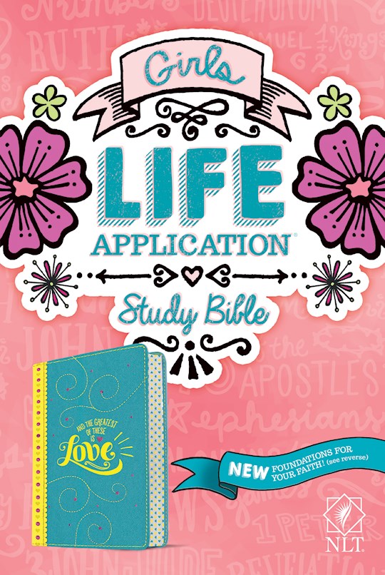 NLT Girls Life Application Study Bible-Teal/Yellow LeatherLike | SHOPtheWORD