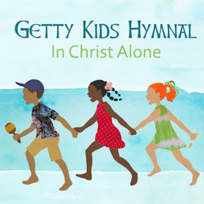 AUDIO CD-Getty Kids Hymnal: In Christ Alone (Not Available-Out Of Print) | SHOPtheWORD