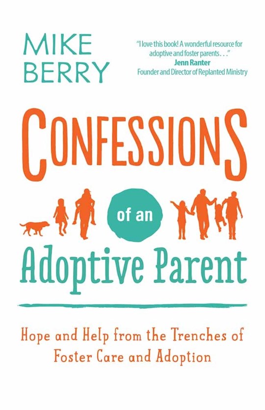 Confessions Of An Adoptive Parent | SHOPtheWORD