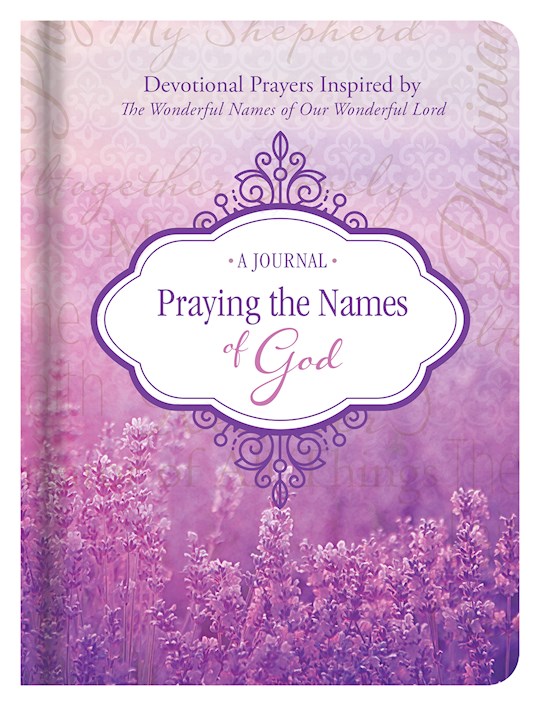 Praying The Names Of God Journal (Not Available-Out Of Print) | SHOPtheWORD