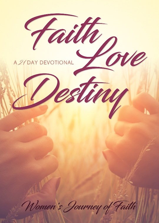 Faith Love Destiny | SHOPtheWORD