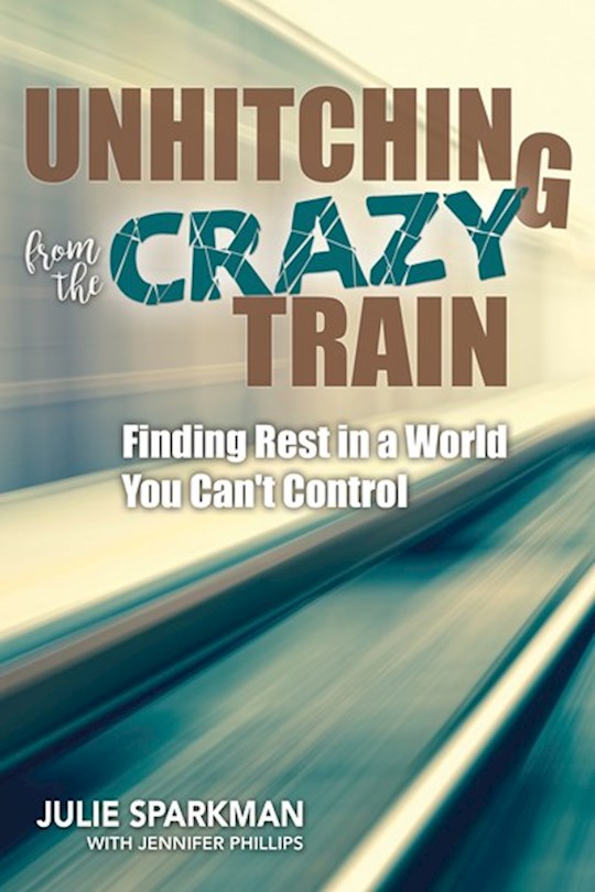 Unhitching From The Crazy Train | SHOPtheWORD