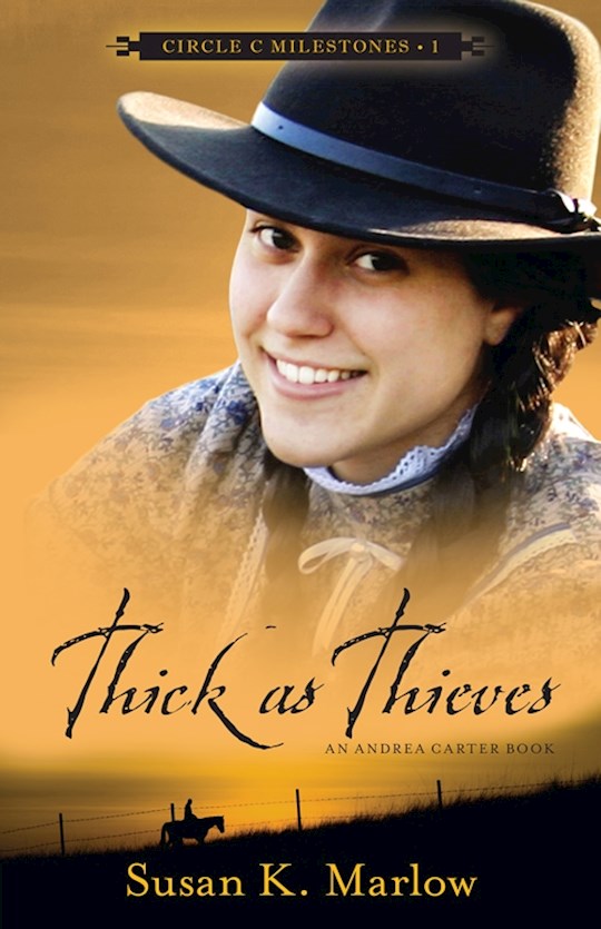 Thick As Thieves (Circle C Milestones #1) | SHOPtheWORD