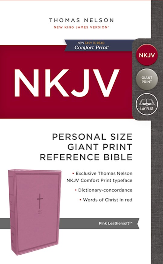 NKJV Personal Size Giant Print Reference Bible (Comfort Print)-Pink Leathersoft | SHOPtheWORD