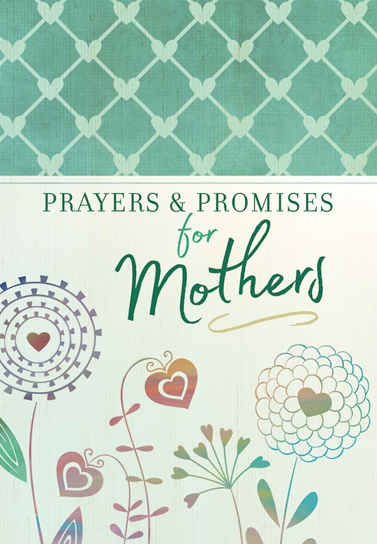 Prayers & Promises For Mothers-Softcover | SHOPtheWORD