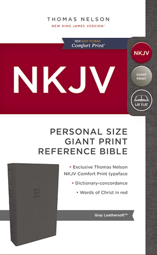NKJV Personal Size Giant Print Reference Bible (Comfort Print)-Gray Leathersoft | SHOPtheWORD