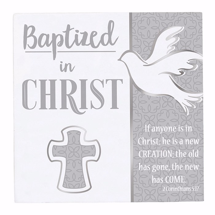 Plaque-Tabletop-Baptized In Christ (5