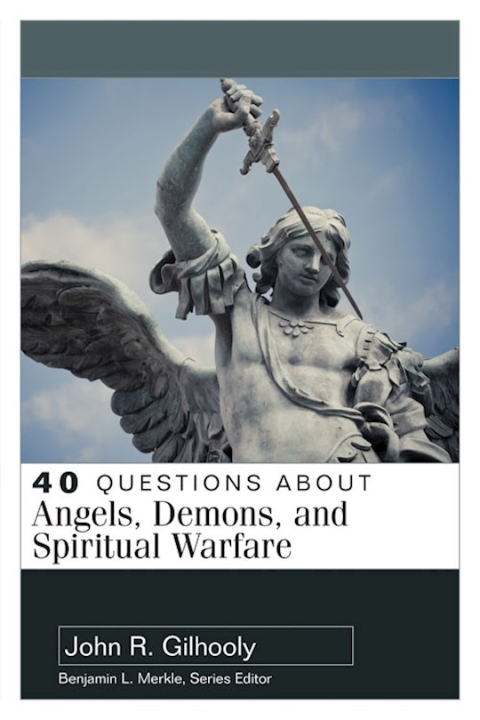 40 Questions About Angels, Demons, And Spiritual Warfare | SHOPtheWORD