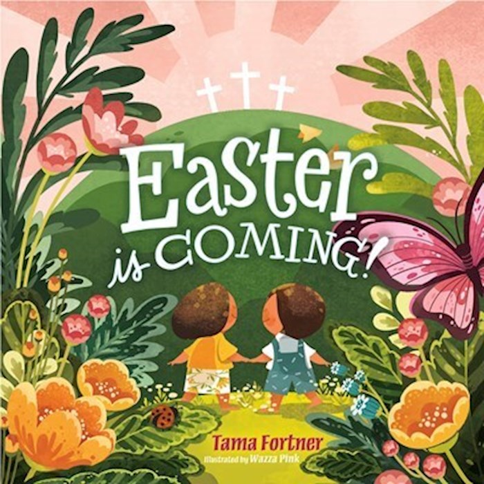 Easter Is Coming! (Padded) | SHOPtheWORD