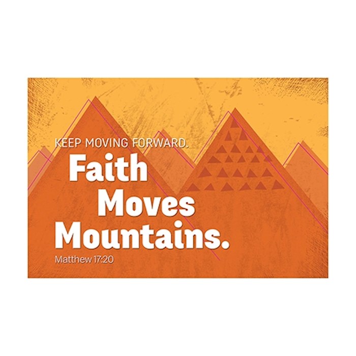 Poster-Small-Faith Moves Mountains (13.5