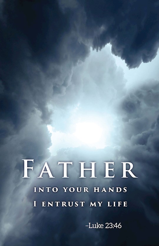Bulletin-Good Friday-Father (Luke 23:46) (Pack Of 50) | SHOPtheWORD