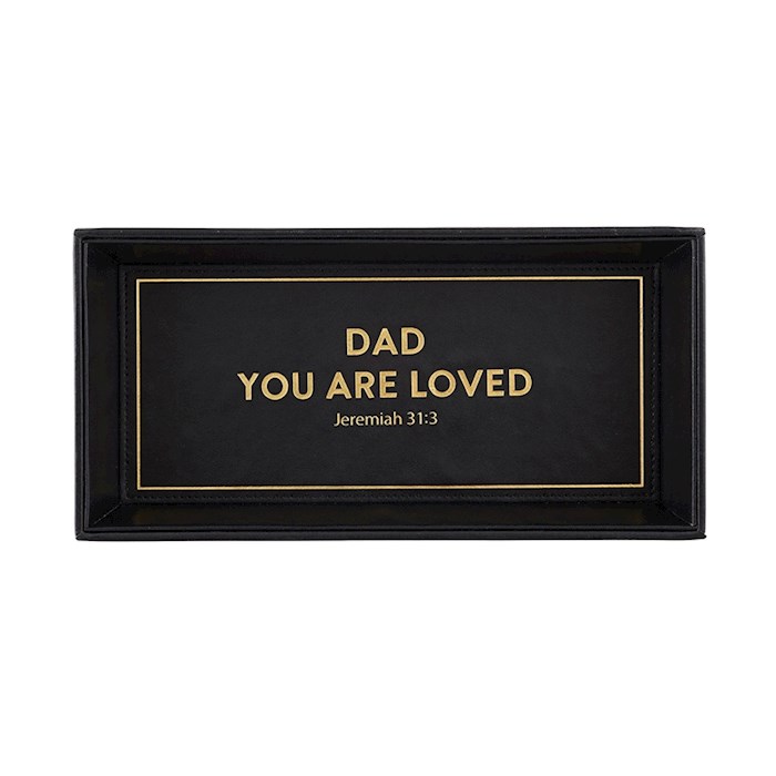 Tabletop Tray-Dad-You Are Loved (Jeremiah 31:3) (10