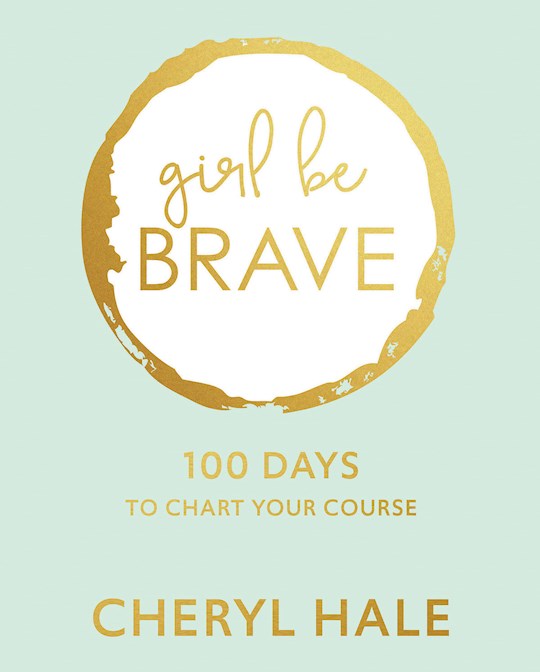 Girl Be Brave | SHOPtheWORD