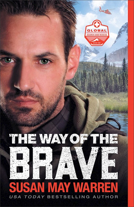 The Way Of The Brave (Global Search And Rescue #1) | SHOPtheWORD