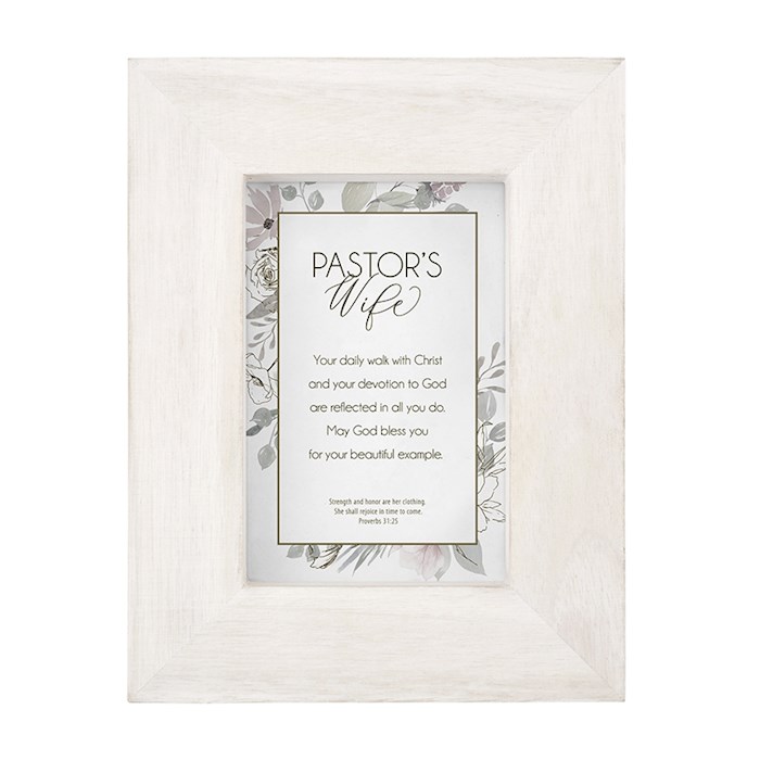 Framed Tabletop Christian Verse-Pastor's Wife (Proverbs 31:25) (Holds 4 x 6 Photo) | SHOPtheWORD
