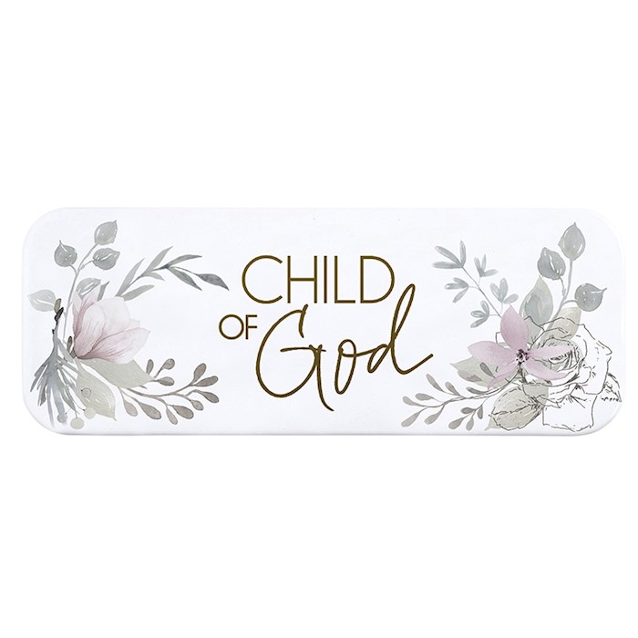 Plaque-Tabletop-Child Of God (8.75