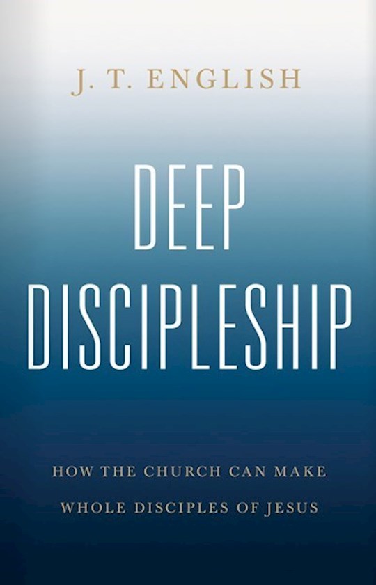 Deep Discipleship | SHOPtheWORD
