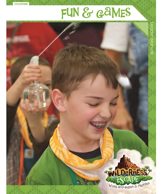 VBS-Wilderness Escape-Fun & Games Leader Manual (NR) | SHOPtheWORD