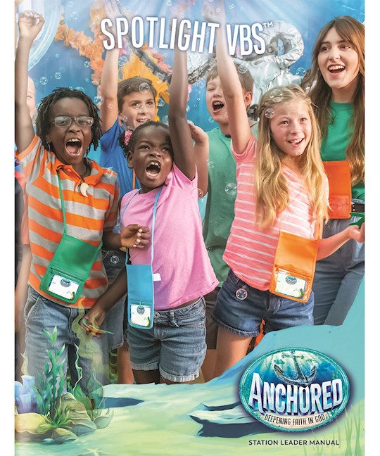 VBS-Anchored-Spotlight VBS Leader Manual | SHOPtheWORD