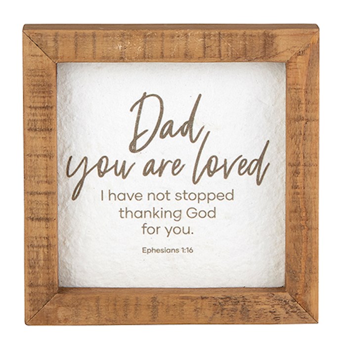 Framed Art-Tabletop-Dad You Are Loved (5